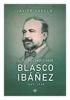 ULTIMO CONQUISTADOR BLASCO IBAÑEZ 1867-1928,EL.TECNOS-RUST