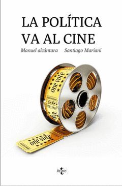 LA POLÍTICA VA AL CINE
