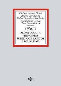DEONTOLOGÍA, PRINCIPIOS JURÍDICOS BÁSICOS E IGUALDAD
