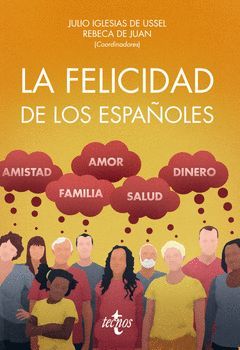 LA FELICIDAD DE LOS ESPAÑOLES