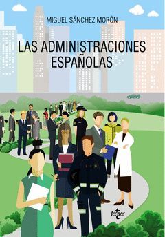 ADMINISTRACIONES ESPAÑOLAS,LAS.TECNOS