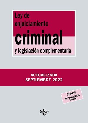 LEY DE ENJUCIAMIENTO CRIMINAL Y LEGISLACIÓN COMPLEMENTARIA