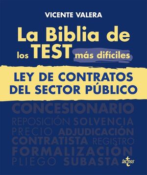 LA BIBLIA DE LOS TEST MAS DIFICILES DE LA LEY DE CONTRATOS DEL SE