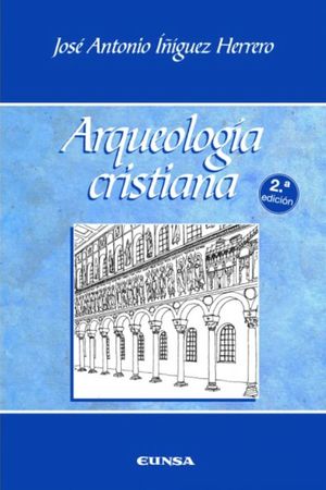 ARQUEOLOGIA CRISTIANA 2ªED