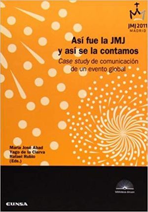 ASÍ FUE LA JMJ Y ASÍ LA CONTAMOS