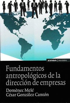 FUNDAMENTOS ANTROPOLÓGICOS DE LA DIRECCIÓN DE EMPRESAS