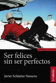 SER FELICES SIN SER PERFECTOS