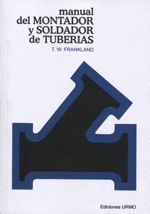 MANUAL DEL MONTADOR Y SOLDADOR DE TUBERIAS