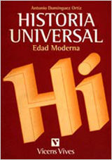 HISTORIA UNIVERSAL.EDAD MODERNA.VVIVES