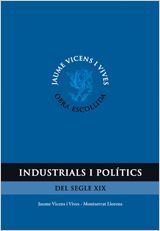 INDUSTRIALS I POLÍTICS DEL SEGLE XIX