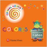 ESPIRAL MÁGICA. COLORES 3 AÑOS