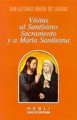 VISITAS AL SANTISIMO SACRAMENTO Y A MARI