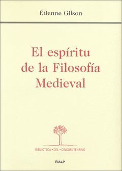 EL ESPIRITU DE LA FILOSOFIA MEDIEVAL