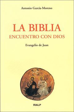 BIBLIA ENCUENTRO CON DIOS,LA.EVANGELIO DE DIOS