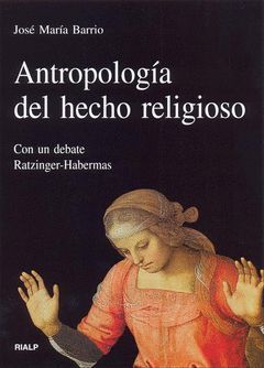 ANTROPOLOGÍA DEL HECHO RELIGIOSO