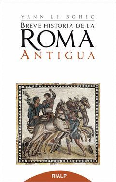 BREVE HISTORIA DE LA ROMA ANTIGUA