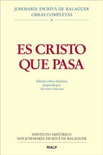 ES CRISTO QUE PASA. EDICIÓN CRITICO-HISTÓRICA