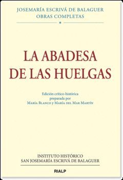 LA ABADESA DE LAS HUELGAS, ED. CRÍTICO-HISTÓRICA