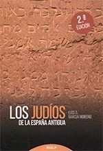 JUDÍOS DE LA ESPAÑA ANTIGUA,LOS.RIALP