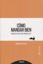 COMO MANDAR BIEN