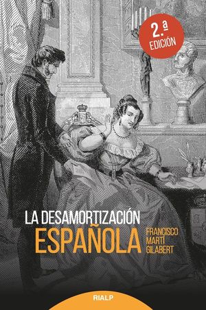 DESAMORTIZACIÓN ESPAÑOLA, LA.RIALP
