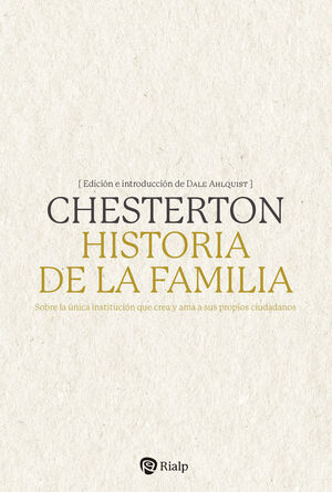 HISTORIA DE LA FAMILIA:SOBRE UNICA INSTITUCION QUE CREA