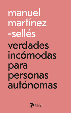 VERDADES INCÓMODAS PARA PERSONAS AUTÓNOMAS
