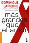 MAS GRANDES QUE EL AMOR-BOOKET-1149-EDIC 2006