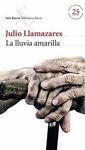 LLUVIA AMARILLA, LA. (+DVD) SEIX BARRAL(ED. CONMEMORATIVA)-RUST