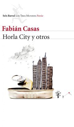 HORLA CITYYOTROS.(POESIA)SEIX BARRAL.RUST