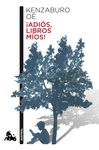 ¡ADIOS, LIBROS MIOS!.AUSTRAL-826