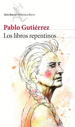 LIBROS REPENTINOS,LOS.SEIX BARRAL