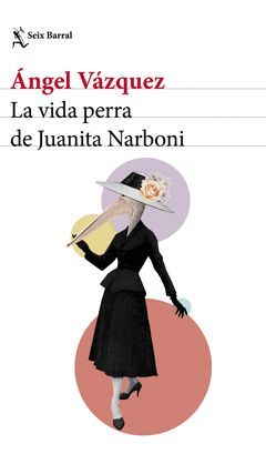 VIDA PERRA DE JUANITA NARBONI,LA.SB-RUST