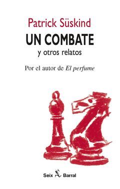 COMBATE Y OTROS RELATOS,UN