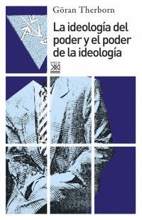 IDEOLOGÍA DEL PODER Y PODER DE IDEOLOGÍA