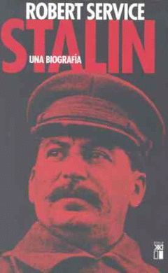 STALIN. UNA BIOGRAFIA.S XXI-DURA