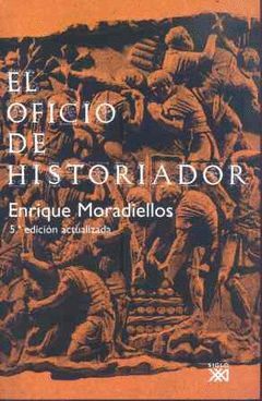 OFICIO DE HISTORIADOR,EL.SXXI