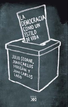 DEMOCRACIA COMO ESTILO DE VIDA,LA.SXXI-RUST