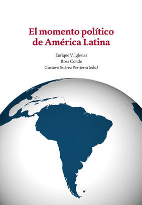 EL MOMENTO POLÍTICO DE AMÉRICA LATINA