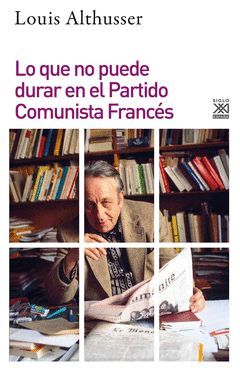 LO QUE NO PUEDE DURAR EN EL PARTIDO COMUNISTA FRANCS