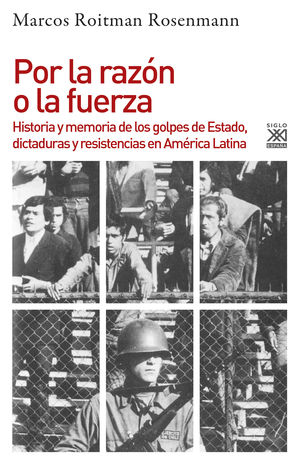 POR LA RAZON O LA FUERZA