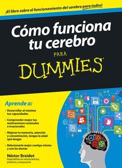 COMO FUNCIONA TU CEREBRO PARA DUMMIES