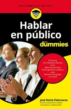 HABLAR EN PUBLICO PARA DUMMIES