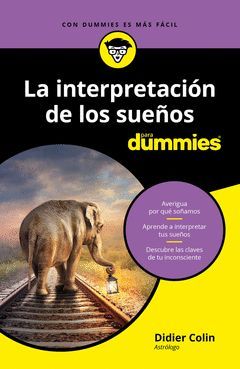 LA INTERPRETACION DE LOS SUEÑOS PARA DUMMIES