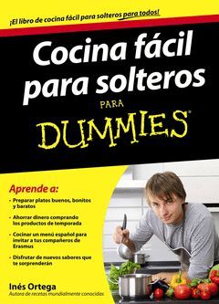 COCINA FACIL PARA SOLTEROS PARA DUMMIES.CEAC-RUST.