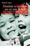ENSEÑAR A CONVIVIR NO ES TAN DIFICIL.DESCLEE