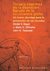 TERAPIA COGNITIVA DE LA DEPRESION BASADA EN LA CONCIENCIA PLENA.DESCLEE