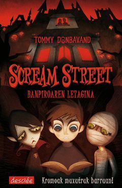 SCREAM STREET 1 BANPIROAREN LETAGINA