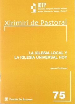 LA IGLESIA LOCAL Y LA IGLESIA UNIVERSAL HOY