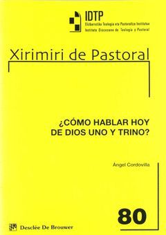 COMO HABLAR HOY DE DIOS UNO Y TRINO?